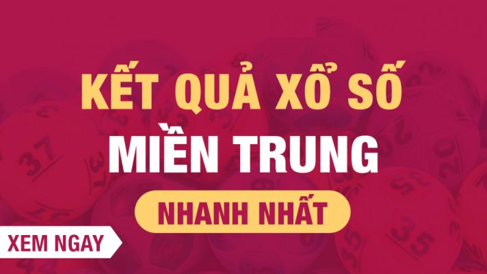 Tìm hiểu tổng quan về kênh Xổ số miền Trung